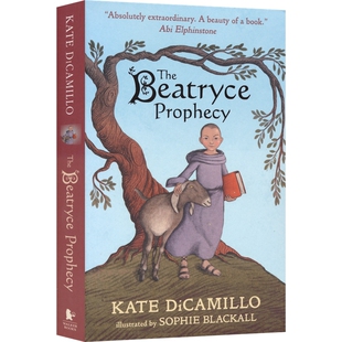 The Beatryce Prophecy 纽伯瑞凯迪克获奖作家合作 比阿特丽斯的预言 儿童文学阅读 章节书 Kate DiCamillo 英文原版进口儿童图书
