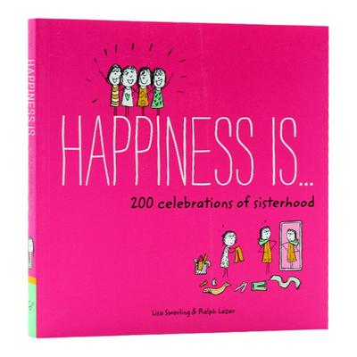 幸福是 Happiness Is 200 Celebrations of Sisterhood 英文原版绘本 儿童版暖心心理成长绘本 友谊绘本 进口正版情商培养图画书