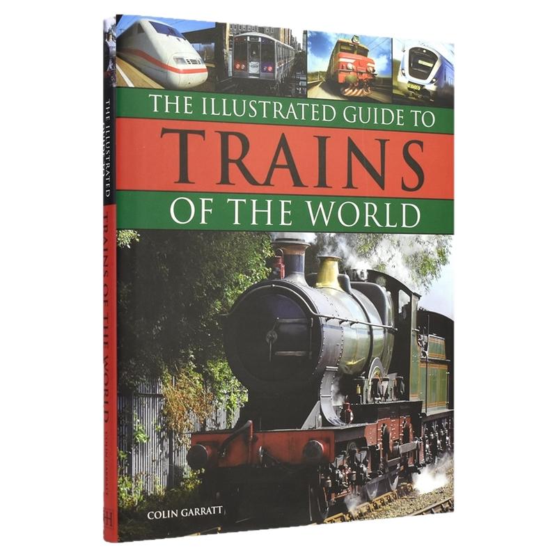 The Illustrated Guide to Trains of the World 世界火车图鉴 儿童科普读物 精装大开本 课外英语读物 英文原版进口图书