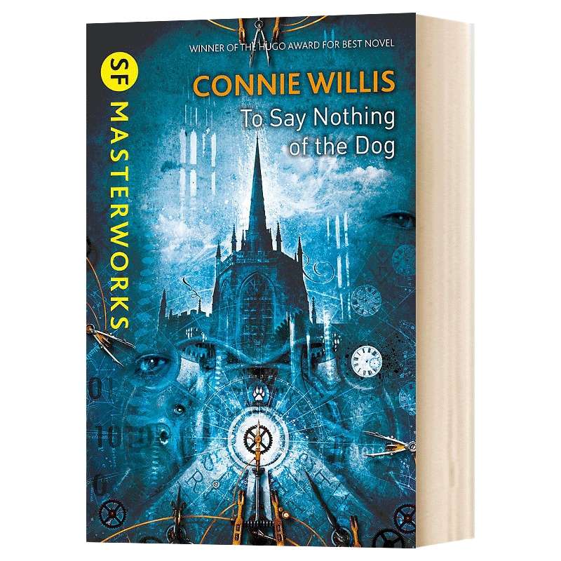To Say Nothing of the Dog 康妮•威利斯:更不用说狗了 雨果奖进口原版英文书籍