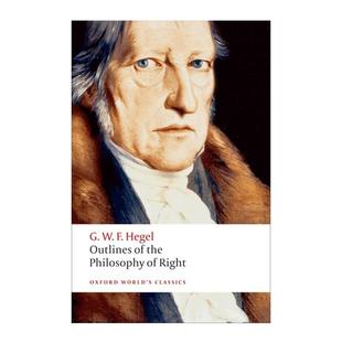 【中图原版】Outlines of the Philosophy of Right 黑格尔 权利法哲学概述 牛津世界经典系列 英文原版进口