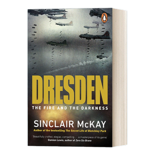 英文原版 Dresden The Fire and the Darkness 德累斯顿 一座城市的毁灭与重生 英文版 进口英语原版书籍