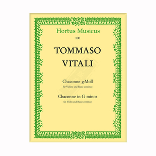 维塔利 恰空 G小调 小提琴和低音通奏 德国骑熊士原版进口乐谱书 Vitali Tomaso Antonio Chaconne for Violin and Bc HM100