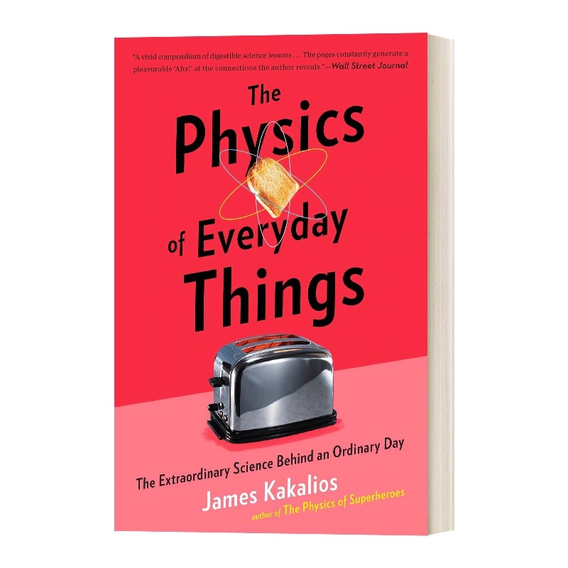 英文原版 The Physics of Everyday 魔鬼物理学1 隐藏在日常生活背后的物理学知识 英文版 进口英语原版书籍