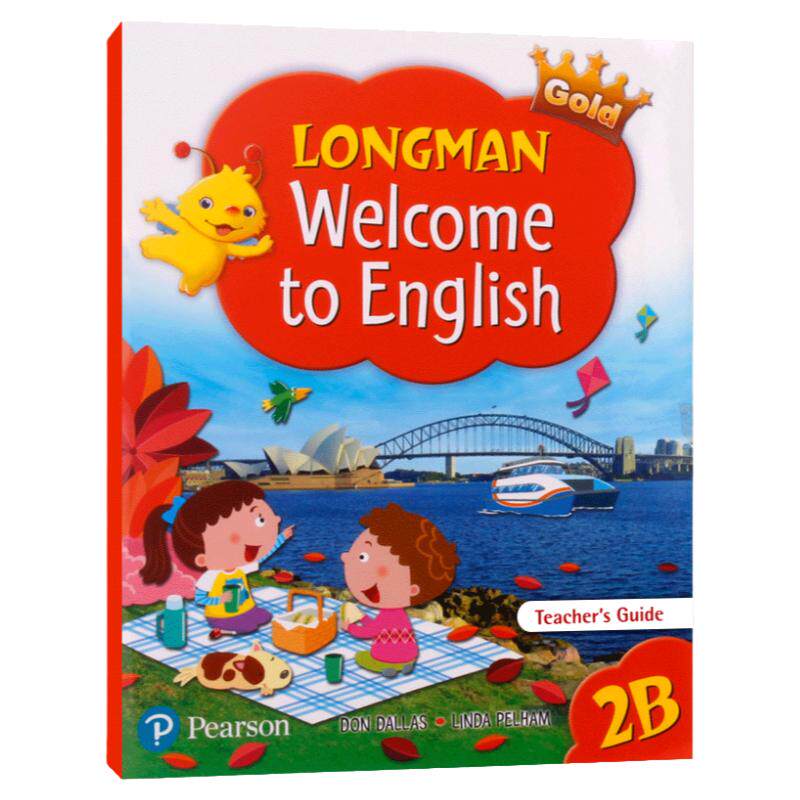 Longman Welcome to English Gold 2B Teacher’s Guide 香港朗文小学英语教材 二年级下学期教师用书 原版 少儿英语分级阅读教材
