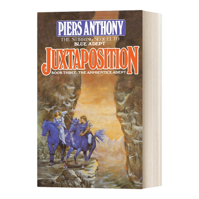 英文原版小说 Juxtaposition Apprentice Adept Series Book3 并置 Piers Anthony皮尔斯·安东尼 动作冒险小说 英文版 进口英语书