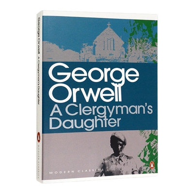英文原版小说 A Clergyman's Daughter 牧师的女儿 乔治奥威尔 现代经典 英文版 进口英语原版书籍