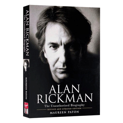 英文原版 艾伦里克曼传记小说Alan RickmanThe Unauthorised Biography斯莱特林学院斯内普教授哈利波特艾伦里克曼日记作者