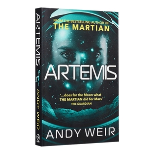 阿耳特弥斯 英文原版 Artemis 安迪威尔新作 Andy Weir 科幻小说 挽救计划万福玛利亚计划The Martian火星救援作者 英语书籍