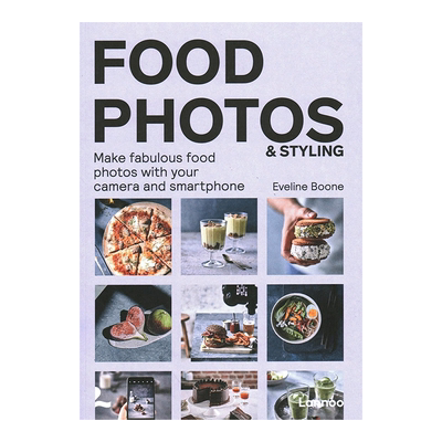 【现货】食物摆拍造型指南 Food Photos & Styling 相机手机摄影入门技法 英文原版进口画册摄影集书籍艺术