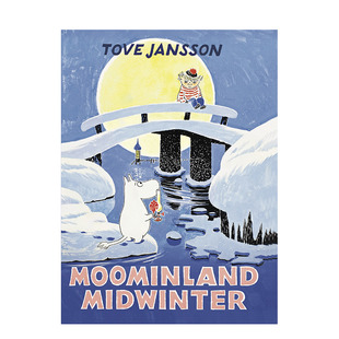【现货】英文原版 姆明乐园仲冬 Moominland Midwinter (Moomins Collectors' Editions)儿童启蒙英文阅读故事 进口原版书籍
