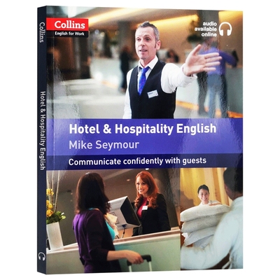 柯林斯酒店英语教程书 Hotel and Hospitality English 英文版酒店接待用语书 外宾交流 场景词汇听力练习 旅游管理 英文原版书