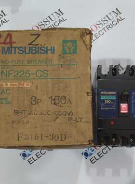 三菱电动NF225CSCircuitBreaker150A440VAC15KA快速发货
