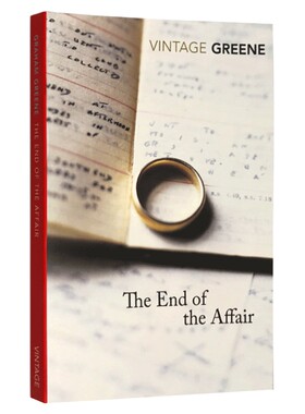 恋情的终结 英文原版小说 The End Of The Affair 诺贝尔文学奖 格雷厄姆格林 英文版进口书籍正版 Vintage Classics