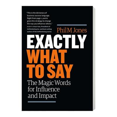 怎么讲话 神奇词汇的影响力 Exactly What to Say The Magic Words for Influence and Impact 英文原版 英文版进口原版英语书籍