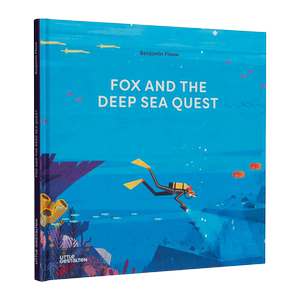 英文原版 Fox and the Deep Sea Quest 狐狸和深海探险 法国插画师Benjamin Flouw 精装 儿童艺术绘本 英文版 进口英语原版书籍