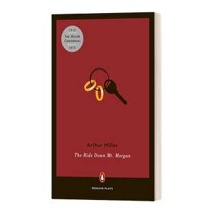 英文原版 The Ride Down Mount Morgan 阿瑟·米勒 骑下摩根山 Arthur Miller 企鹅兰登戏剧系列 英文版 进口英语原版书籍