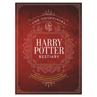 哈利波特非官方动物全书 英文原版 The Unofficial Harry Potter Bestiary 麻瓜网 魔法生物 精装 电影周边 搭魔法全书 人物概要