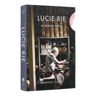 【现货】露西·瑞：现代主义陶艺家Lucie Rie：Modernist Potter英文艺术家艺术工作室进口原版图书简装Emmanuel Cooper