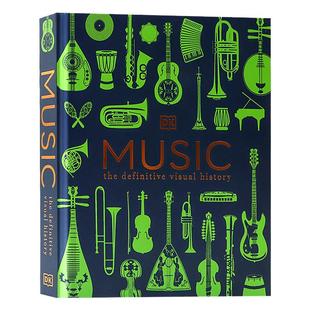 DK 音乐图解百科全书 英文原版 Music The Definitive Visual History 精装大开 音乐入门历史百科科普艺术书 音乐史音乐技巧学习