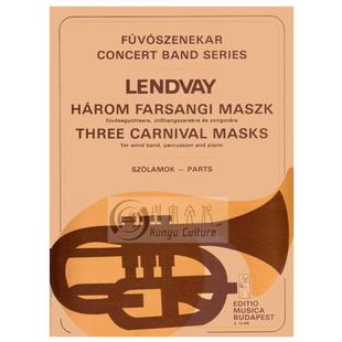卡美洛 伦德沃伊 三个狂欢节面具 室内管乐 布达佩斯原版乐谱书 Lendvay Kamillo Three Carnival Masks Z 12475