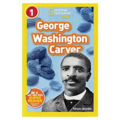 英文原版绘本 National Geographic Kids Level1:George Washington Carver 国家地理分级阅读初阶 儿童英语启蒙绘本