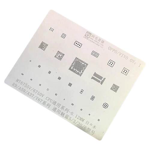 阿毛易修OPPO/R9/A59/A37/VIVO/Y67/植锡网MT6755V/6750V/CPU钢网
