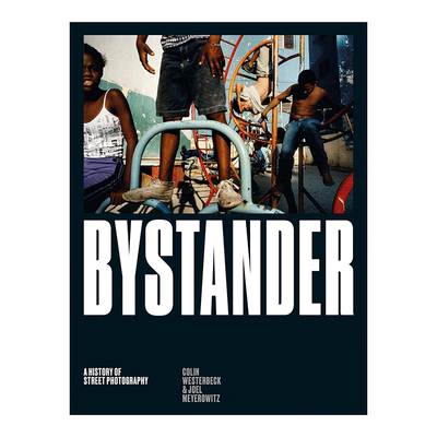 Bystander旁观者：街头摄影史