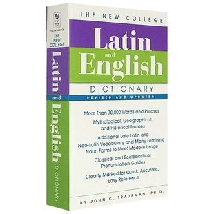全新大学拉丁语英语词典 英文原版 The Bantam New College Latin English Dictionary 英文版拉英双语语法字典
