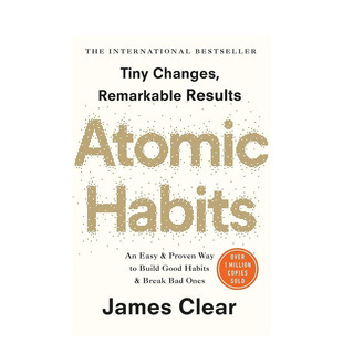 【预售】一种建立好习惯和改掉坏习惯的简单且行之有效的方法 Atomic Habits 纽约时报畅销书 原版英文生活综合 正版进口书
