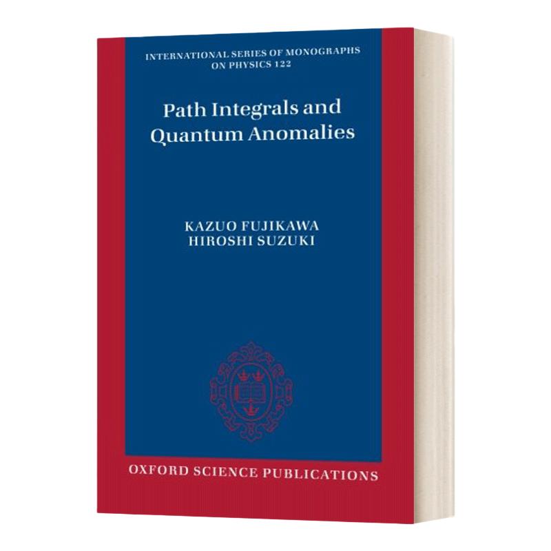 英文原版 Path Integrals and Quantum Anomalies 路径积分与量子力学 英文版 进口英语原版书籍