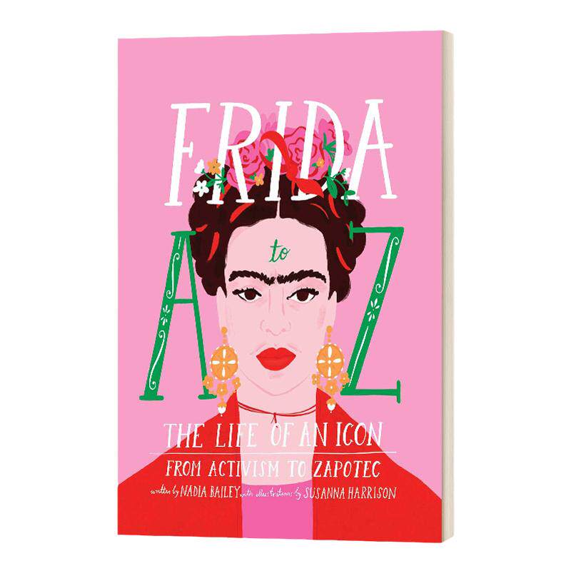 Frida a to Z 弗里达卡罗的A to Z艺术 精装 英文原版