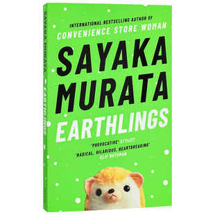 Earthlings: A Novel地球星人/人间便利店/消逝的世界/生活仪式Sayaka Murata芥川奖得主村田沙耶香 英文原版图书籍进口正版 inny