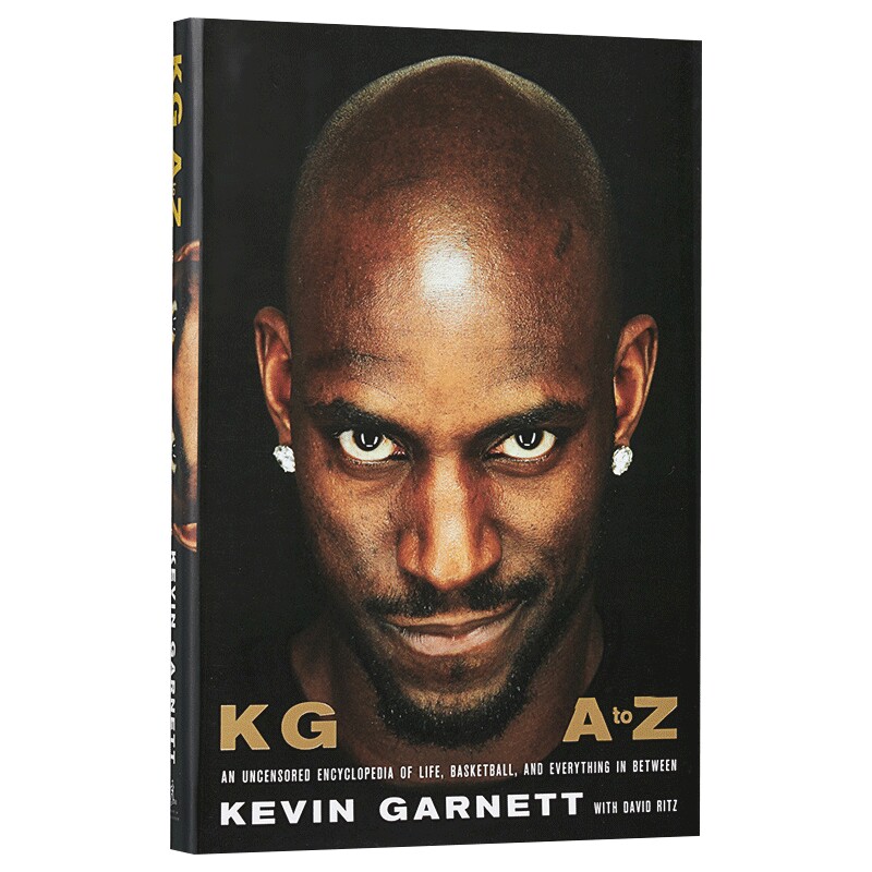 凯文·加内特自传 英文原版 Kevin Garnett 狼王 NBA 凯尔特人 篮球 精装 森林狼 KG: A to Z: An Uncensored Encyclopedia