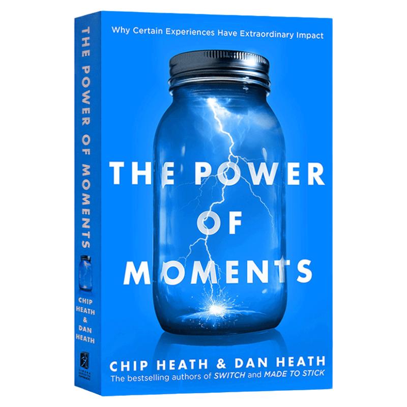 The Power of Moments 瞬间的力量 英文原版 让创意更有黏性作者新书 英文版原版书籍 Dan Heath;Chip Heath 正版进口英语书