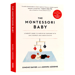 预售英文原版 蒙台梭利宝宝育儿指南 The Montessori Baby A Parent's Guide to Nurturing Your Baby 父母手册蒙氏教育方法