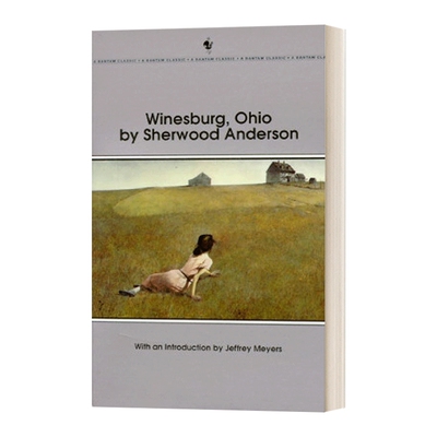 小镇畸人 英文原版 Winesburg Ohio 俄亥俄州温斯堡 Sherwood Anderson 英文版 Bantam Classics 进口英语原版书籍
