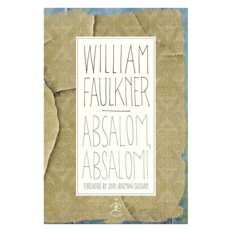 押沙龙押沙龙 英文原版 Absalom, Absalom! 威廉福克纳 意识流文学 诺奖得主 经典小说 精装 搭八月之光 喧哗与骚动 我弥留之际