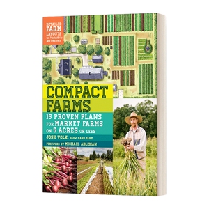 英文原版 Compact Farms 小型农场 在小片土地上实现你的农场梦想 Josh Volk 英文版 进口英语原版书籍