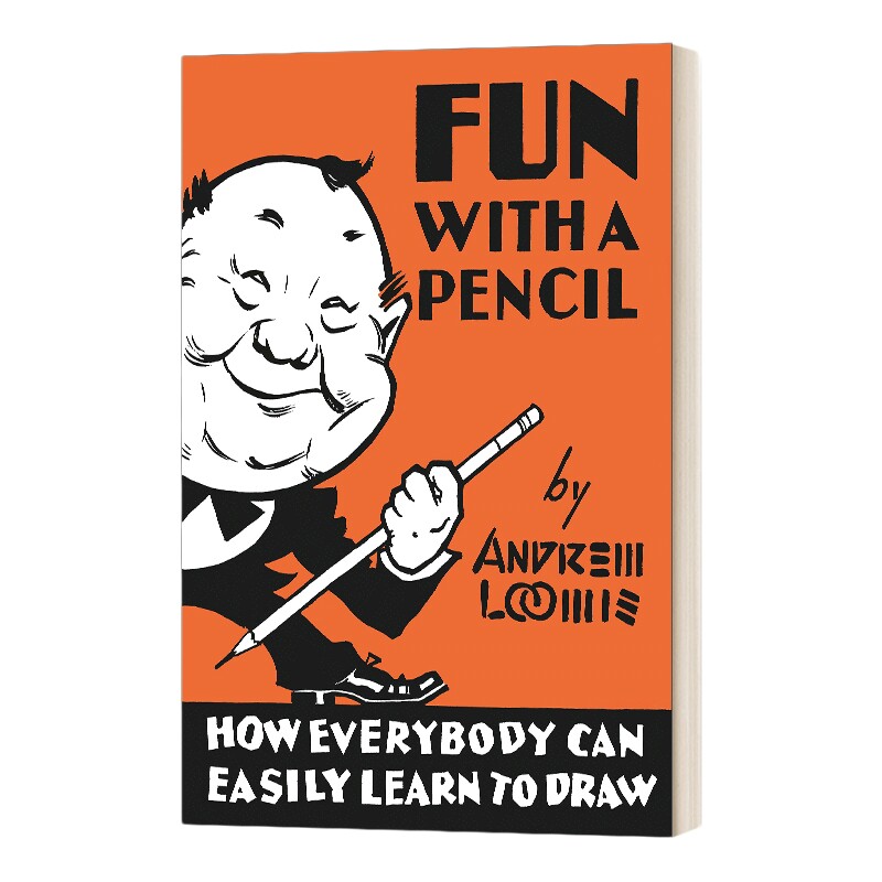 英文原版 Fun with a Pencil 铅笔的乐趣 和安德鲁·路米斯轻松学画画 英文版 进口英语原版书籍