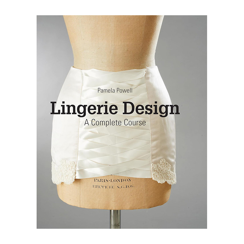 【现货】Lingerie Design内衣设计:一个完整的课程 服装作品英文原版图书籍进口正版