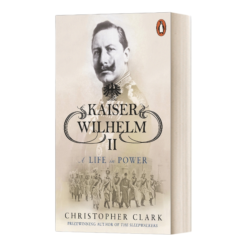 英文原版 Kaiser Wilhelm II凯撒威廉二世德国史军事人物英文版进口英语原版书籍