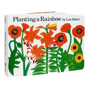 播种彩虹 Planting a Rainbow 英文原版绘本 吴敏兰廖彩杏推荐第88本 幼儿英语启蒙纸板书 提高宝宝想象力 英文版进口原版书籍
