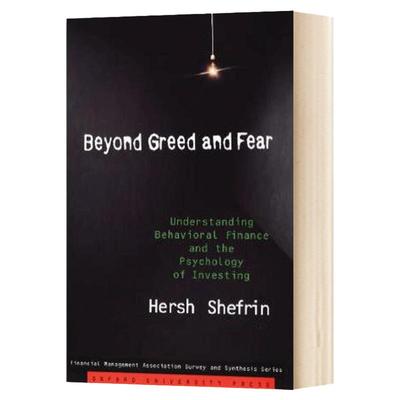 超越贪婪与恐惧 理解行为财政与投资心理 Beyond Greed and Fear Shefrin, Hersh 原版