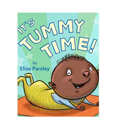 【预售】俯卧时间到英文儿童语言概念启蒙进口原版书纸板书It's Tummy Time! Elise Parsley LB Kids