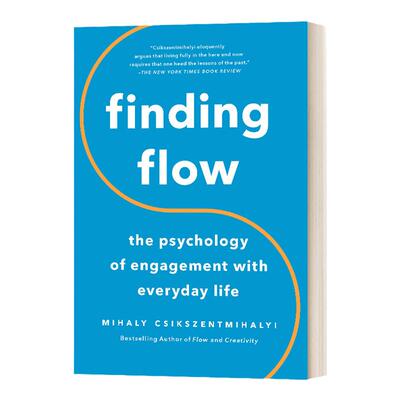 发现心流 英文原版 Finding Flow 英文版 Csikszentmihalyi， Mihaly 进口英语原版书籍
