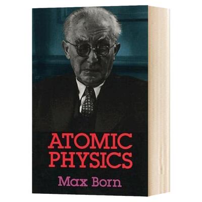 原子物理学 英文原版 Atomic Physics 马克斯玻恩 Max Born 英文版纯全英文版正版原著进口英语书籍