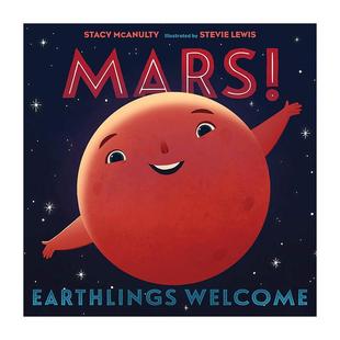 现货 火星 宇宙元素的自白 5 第五册Mars!Earthlings Welcome 儿童 科普 绘本 我们的宇宙系列