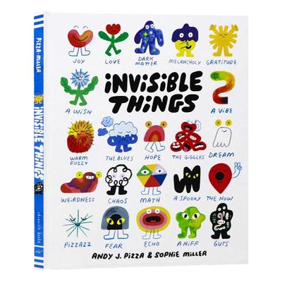 看不见的事物英文原版绘本 Invisible Things儿童情感感受学习精装图画书 感受无形的东西纽约时报Mac Barnett推荐书Andy J. Pizza