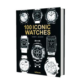 【现货】100块标志性腕表英文珠宝首饰进口原版外版书精装14岁以上100 Iconic Watches Gisbert L. BrunnerteNeues